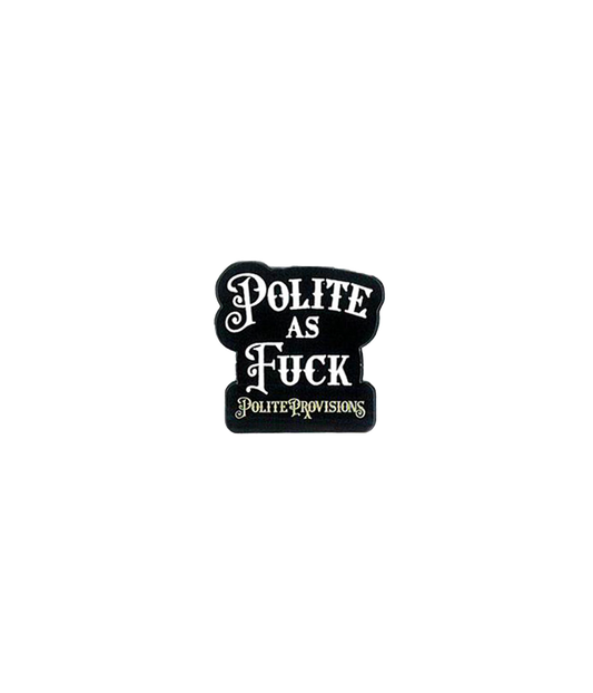 Polite Provisions Enamel Pin